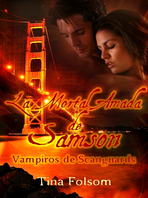 Title details for La Mortal Amada de Samson by Tina Folsom - Available